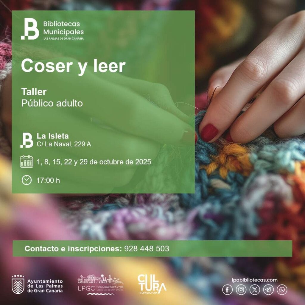 Taller "Coser y leer", costura y lectura en voz alta, entre telas, hilos y conversaciones nos adentraremos en la literatura de mujeres, en la Biblioteca de La Isleta, Las Palmas de Gran Canaria.