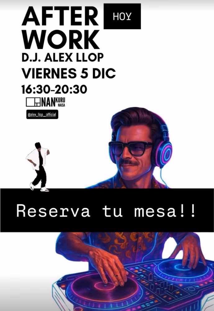Música - After Work con Dj Alex Llop en Nankurunaisa The Store, Las Palmas de Gran Canaria.