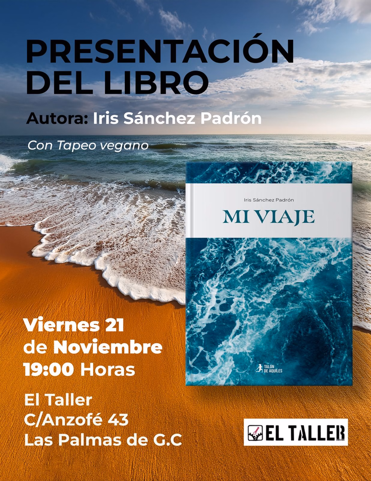 Presentación del Libro "Mi viaje" de Iris Sánchez Padrón en El Taller de La Isleta, Las Palmas de Gran Canaria.