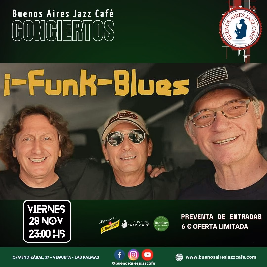 Concierto Baires – I~Funk Blues Trio en Buenos Aires Jazz Café, Las Palmas de Gran Canaria.