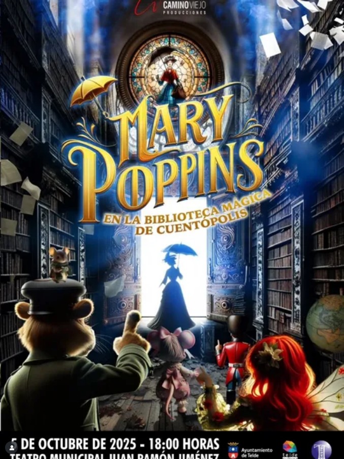 Teatro Infantil "Mary Poppins en la biblioteca mágica de Cuentópolis" en el Teatro Juan Ramón Jiménez, Gran Canaria.