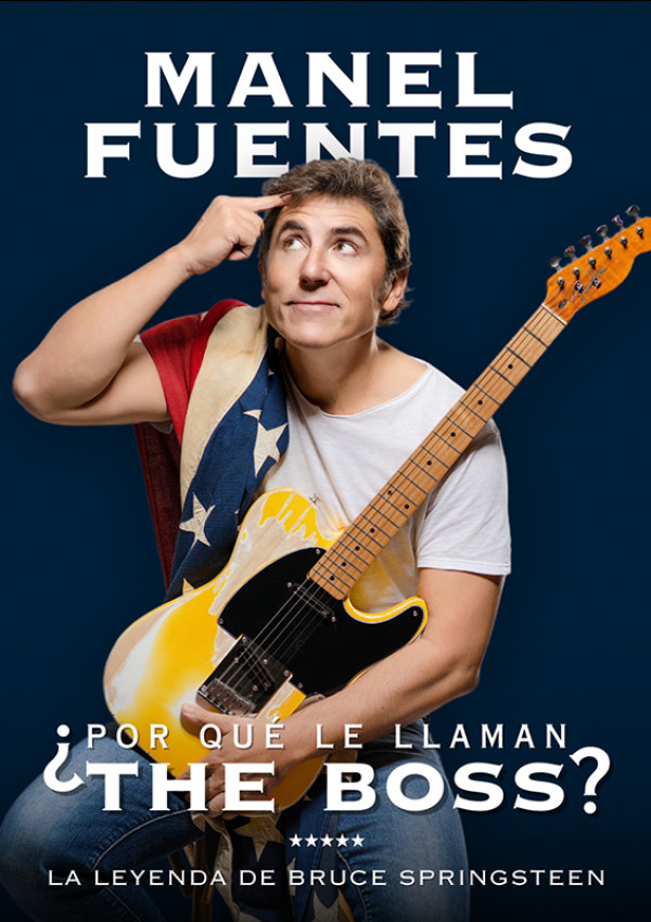 Música y humor - "¿Por qué le llaman The Boss?" con Manel Fuentes en el Teatro Víctor Jara de Vecindario, Santa Lucía, Gran Canaria.