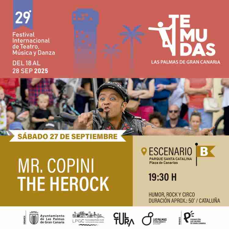 Festival Temudas - Humor, rock y circo - The Herock de Mr. Copini en la Plaza de Canarias (Trasera de Santa Catalina), Las Palmas de Gran Canaria.