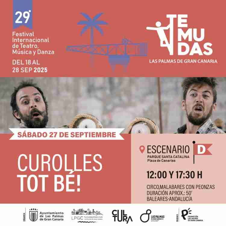 Festival Temudas - Circo - Tot bé de la compañía Curolles en la Plaza de Canarias (Trasera de Santa Catalina), Las Palmas de Gran Canaria.