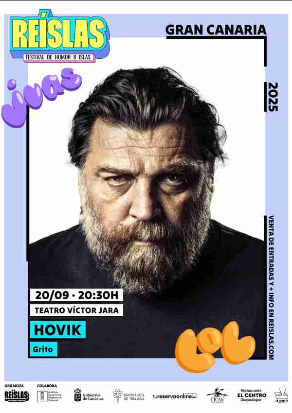 Humor - "Grito" con Hovik Keuchkerian en el Teatro Víctor Jara de Vecindario, Santa Lucía, Gran Canaria.