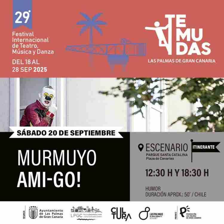Festival Temudas - Clown - Ami-go! de Murmuyo en la Plaza de Canarias (Trasera de Santa Catalina), Las Palmas de Gran Canaria.