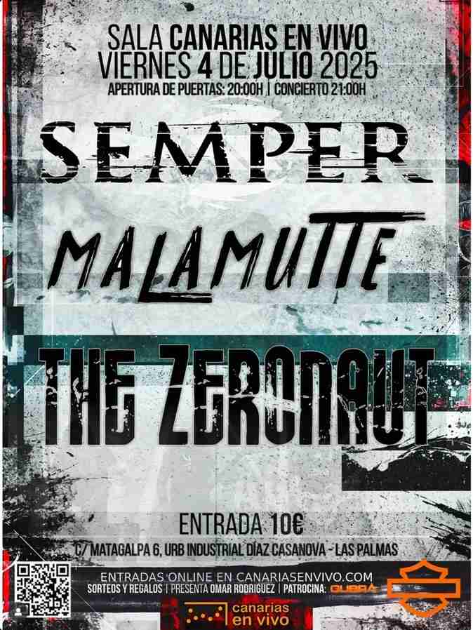 Concierto - Semper + Malamute + The Zeronaut