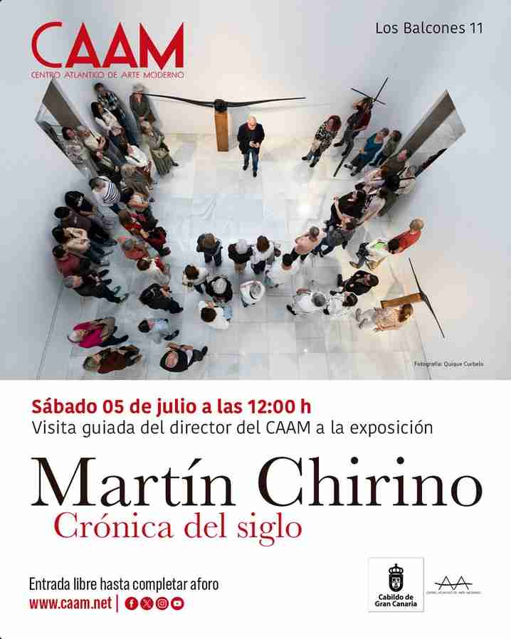 Visita Guiada - Martín Chirino. Crónica del Siglo