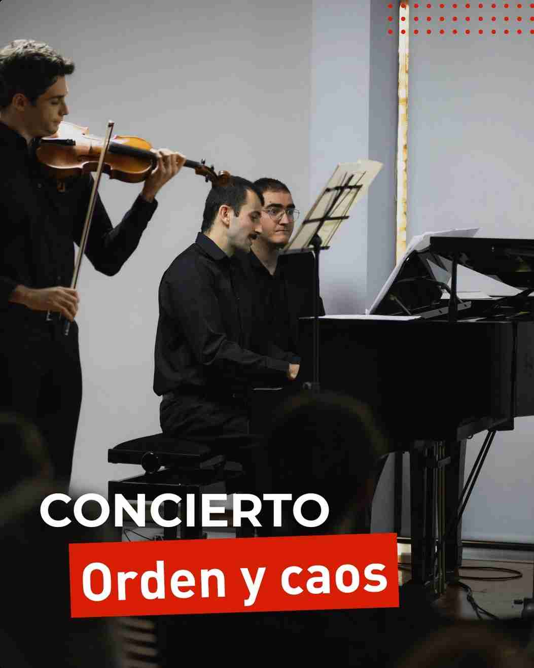 Concierto "Orden y caos"
