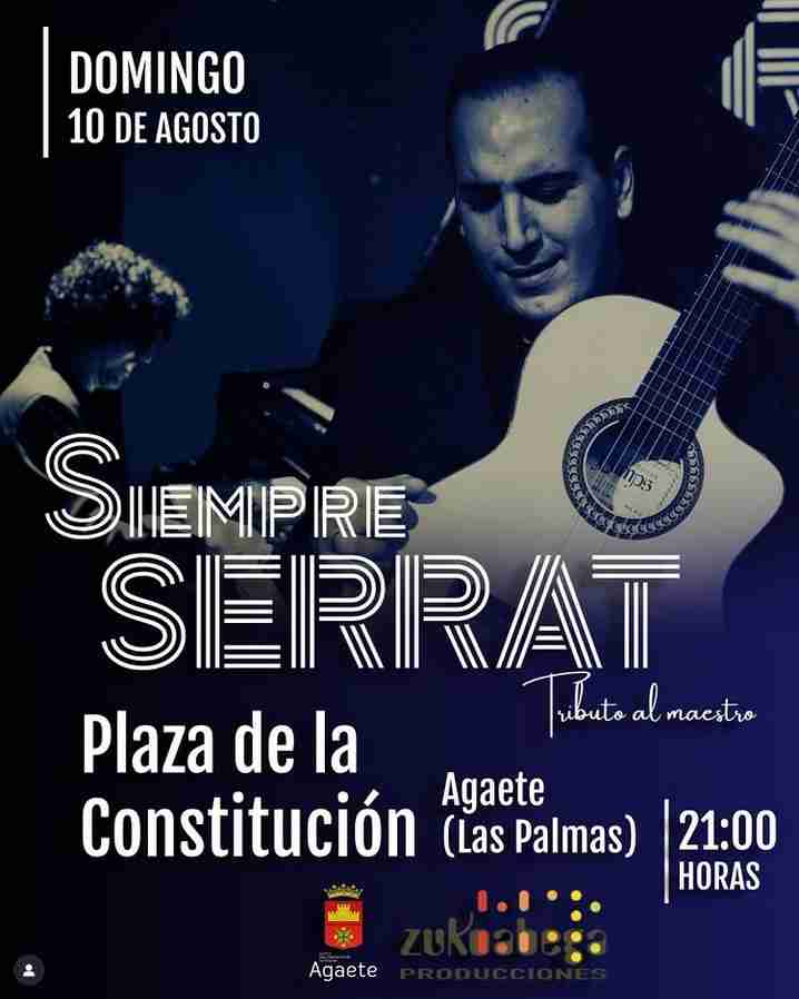 Fiestas - Las Nieves Agaete 10 agosto - Siempre Serrat