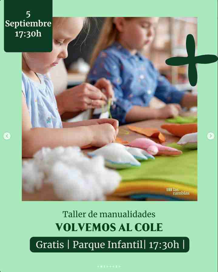 Taller infantil "Volvemos al cole" en Las Ramblas Centro, Plaza Parque infantil, Las Palmas de Gran Canaria.