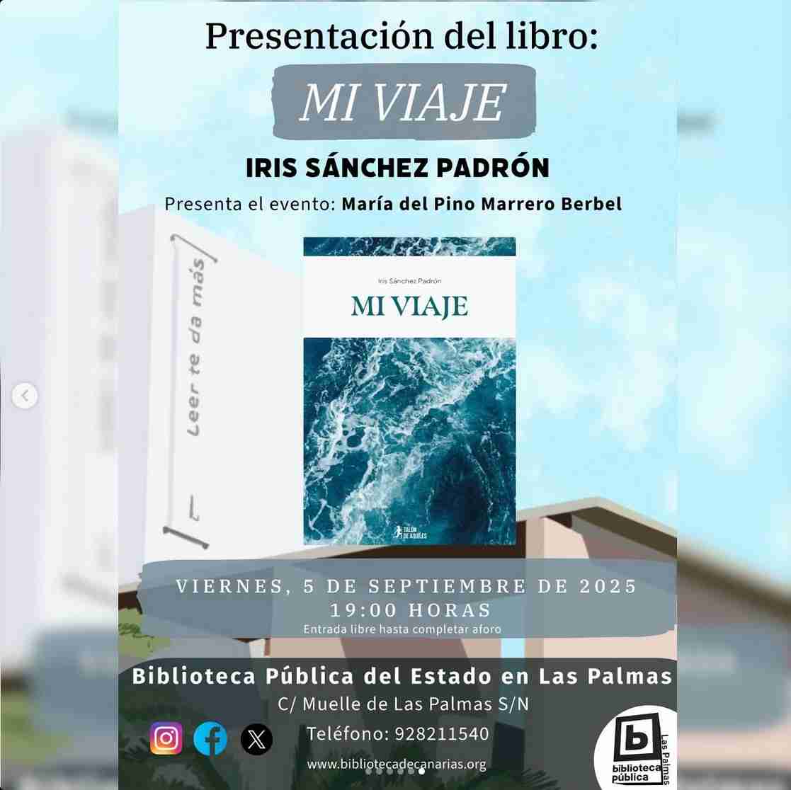 Presentación del Libro "Mi viaje" de Iris Sánchez Padrón en la Biblioteca Pública del Estado de Las Palmas de Gran Canaria.