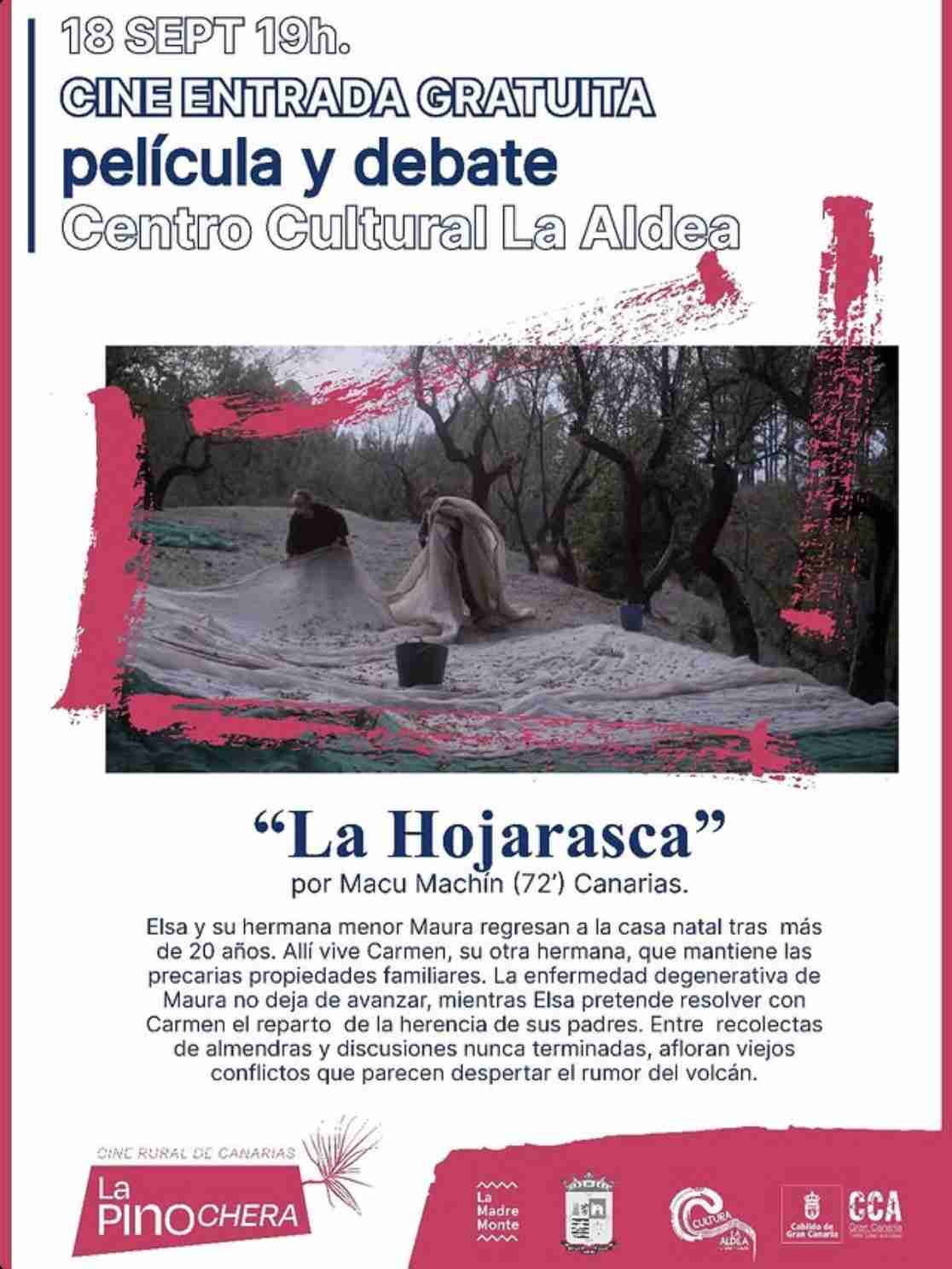 Proyección y debate con la película "La Hojarasca" en el Centro Cultural de La Aldea, Gran Canaria.