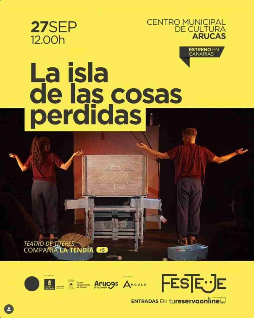 Obra de Teatro de títeres "La isla de las cosas perdidas" del Festival Festeje en el Centro Municipal de Cultura de Arucas, Gran Canaria.