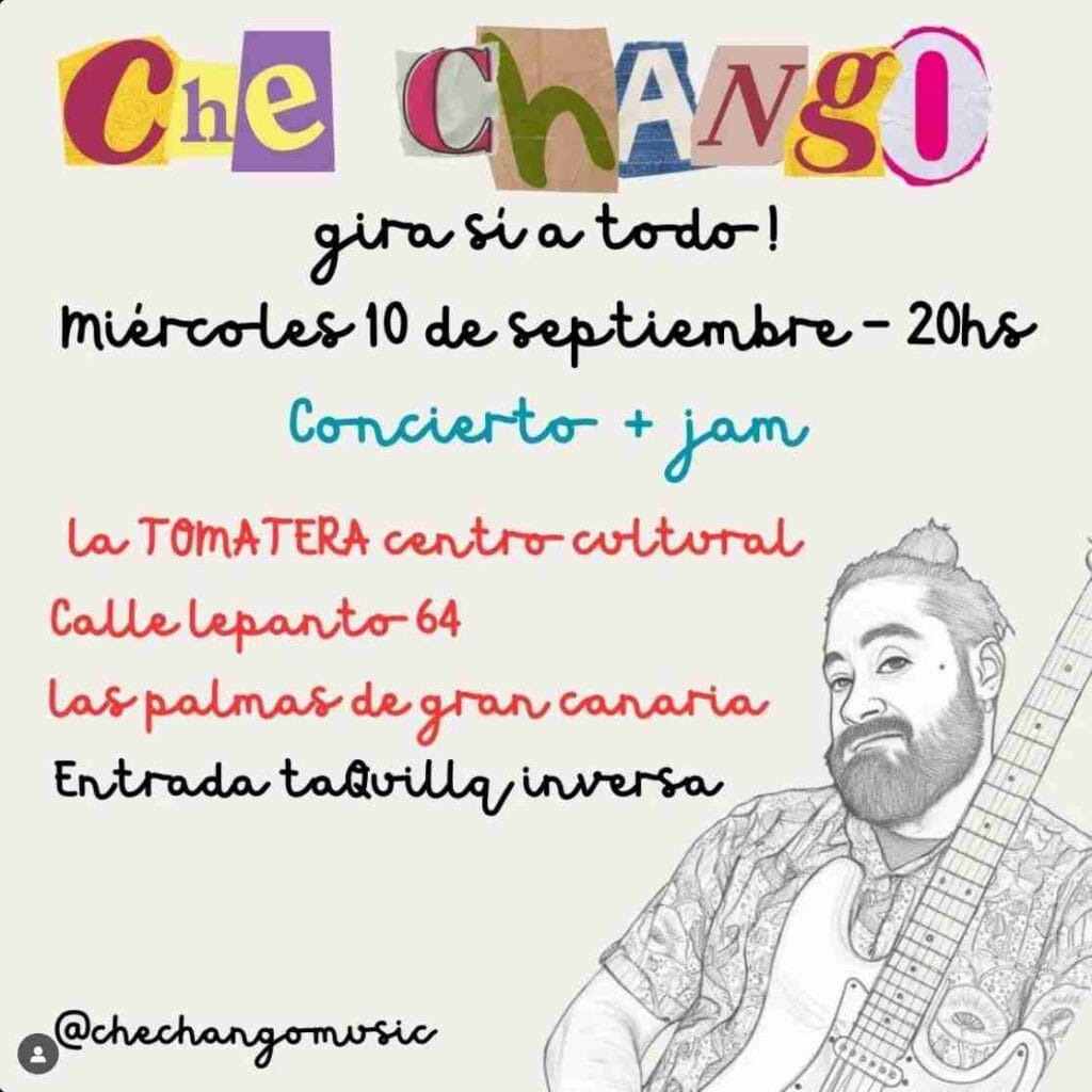 Concierto de Che Chango y Jam Session en La Tomatera Centro Cultural, Las Palmas de Gran Canaria.