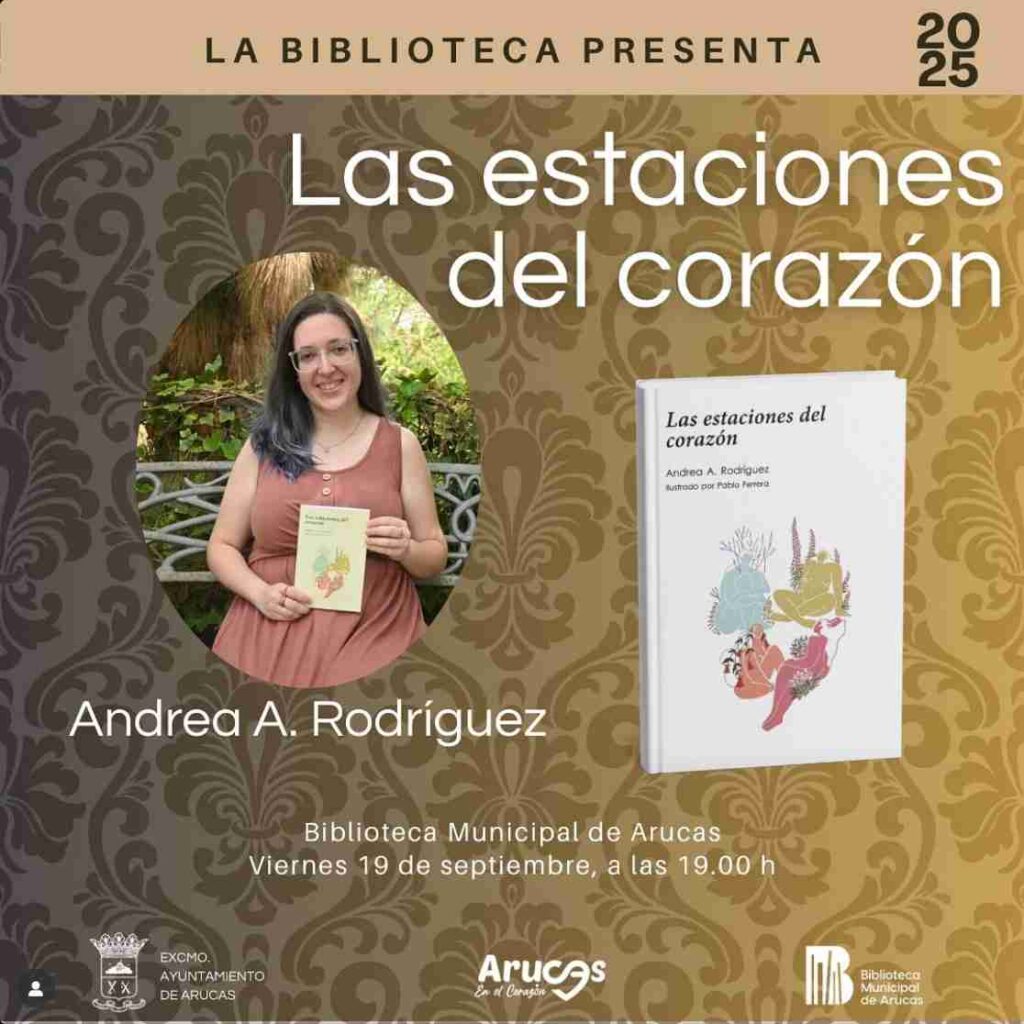 Presentación del libro "Las estaciones del corazón" de Andrea A. Rodríguez en la Biblioteca Municipal de Arucas, Gran Canaria.