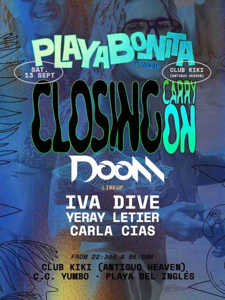 Fiesta Carry On de Playa Bonita Closing by Doom en el Club Kiki, CC Yumbo, Playa del Inglés, Gran Canaria.