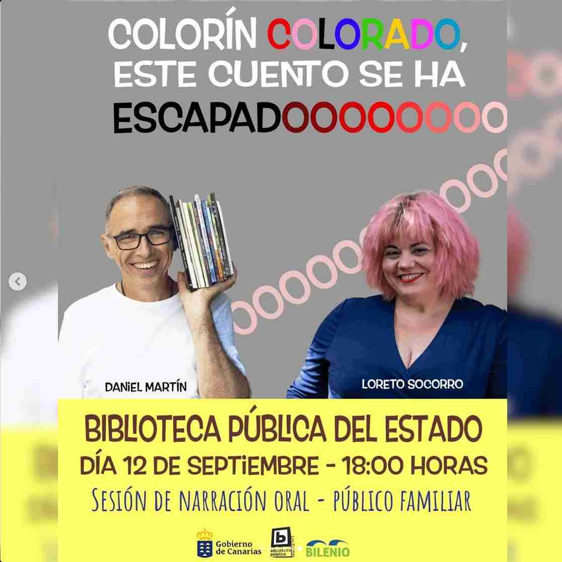 Infantil - Narración oral: “Colorín colorado, este cuento se ha escapadooooooooo” en la Biblioteca Pública del Estado de Las Palmas de Gran Canaria.