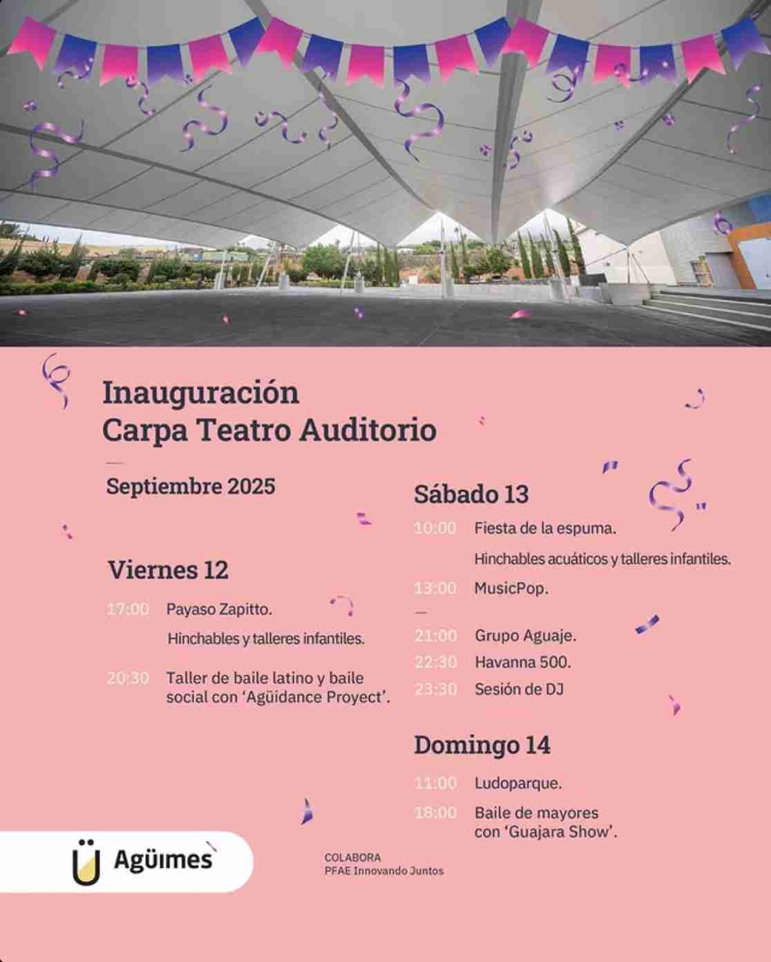 Actividades por la Inauguración de la Carpa del Teatro Auditorio de Agüimes, Gran Canaria.