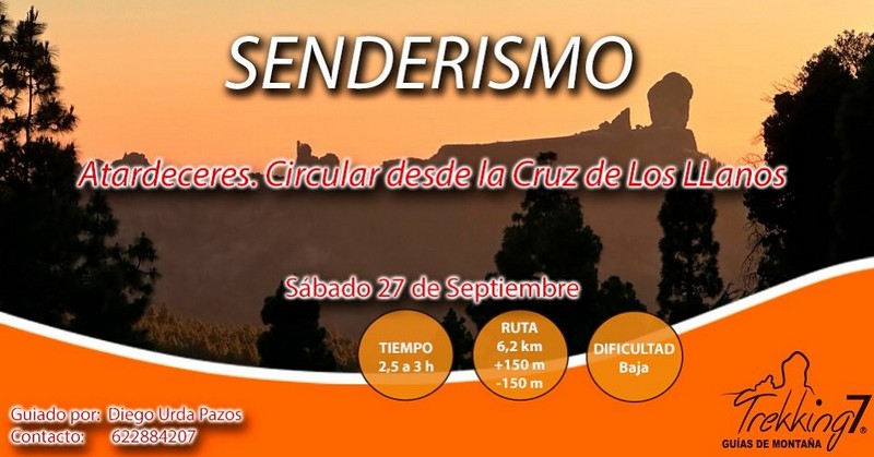 Senderismo - Atardeceres. Circular desde la Cruz de Los Llanos, San Mateo, Gran Canaria, por Trekking 7.
