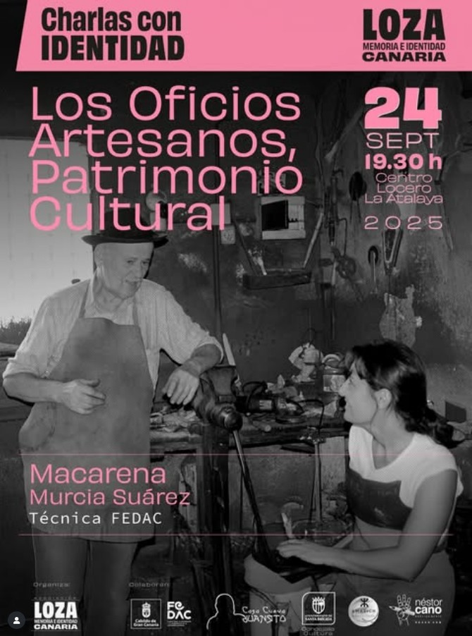 Charla - "Los Oficios Artesanos, patrimonio cultural" por Macarena Murcia, en el Centro Locero de la Atalaya, Santa Brígida, Gran Canaria.