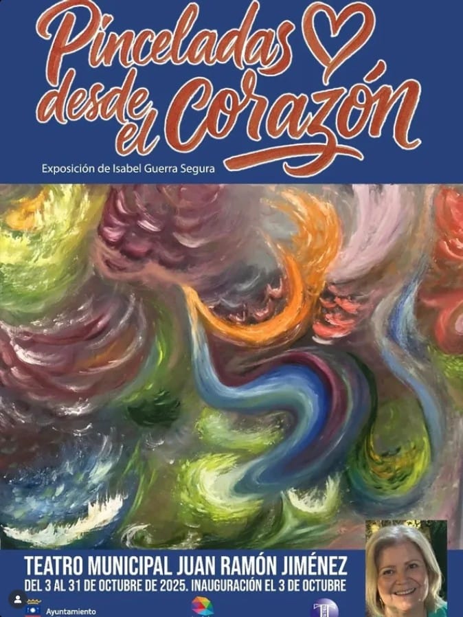 Inauguración - Exposición "Pinceladas desde el corazón" de Isabel Guerra en el Teatro Municipal Juan Ramón Jiménez de Telde, Gran Canaria.