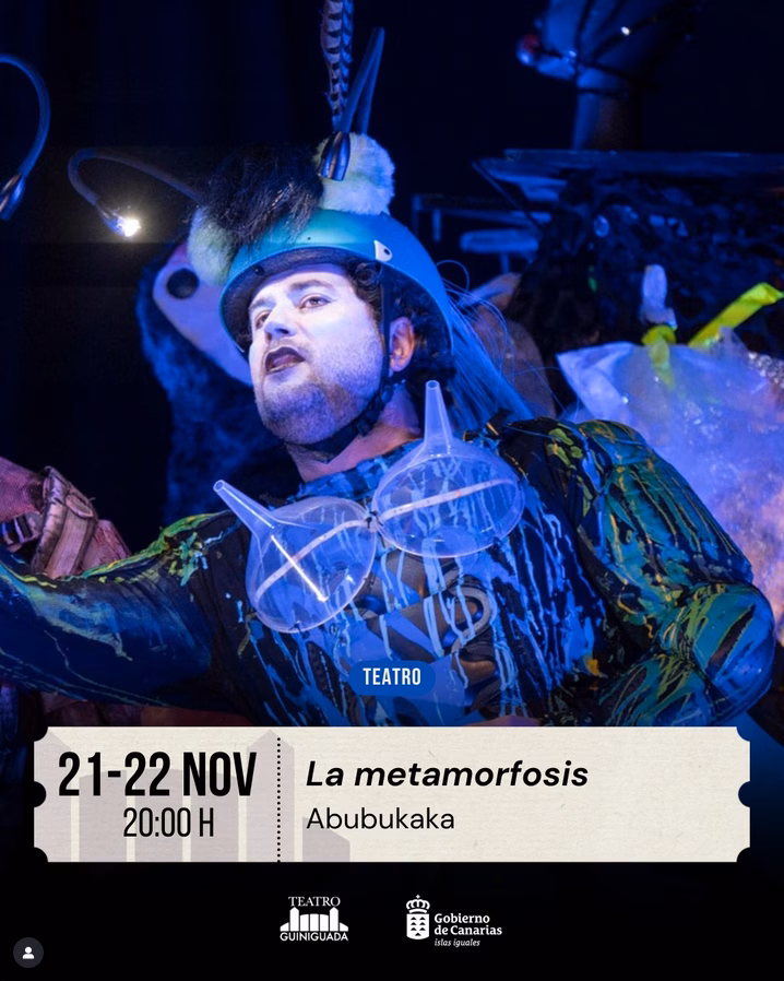 Teatro y Humor con La Metamorfosis de Abubukaka, en el Teatro Guiniguada, Las Palmas de Gran Canaria.