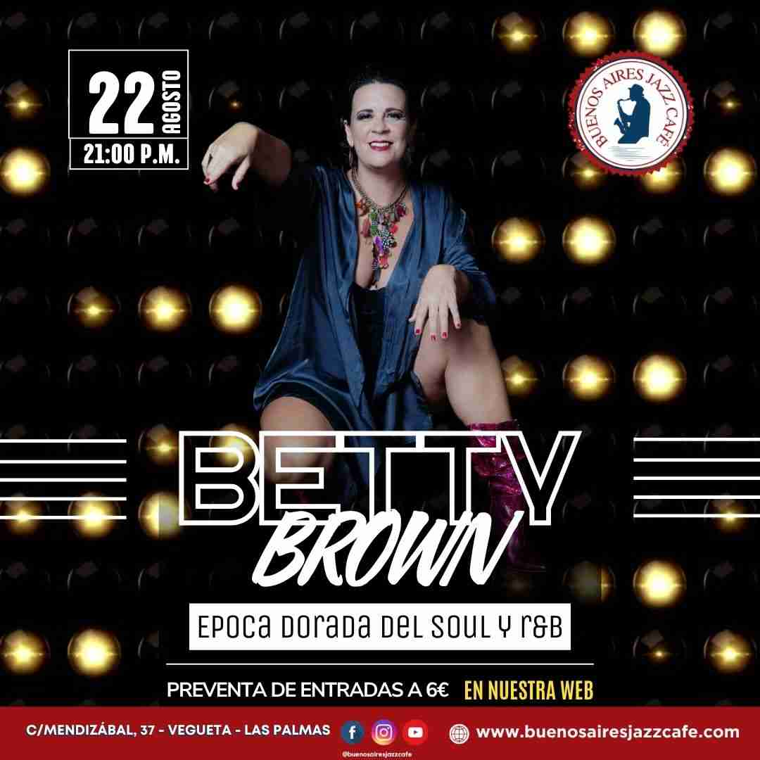Concierto Baires – Betty Brown en “Epoca Dorada del Soul y R&B” en Buenos Aires Jazz Café, Las Palmas de Gran Canaria.