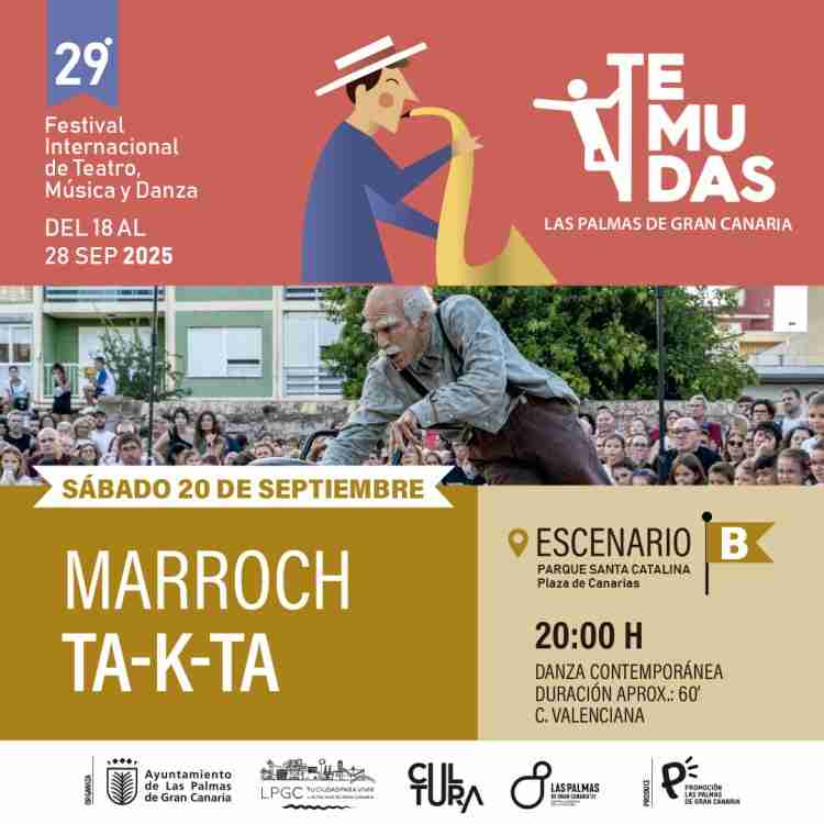 Festival Temudas - Danza - "Ta-k-ta" de la Compañía Marroch en la Plaza de Canarias (Trasera de Santa Catalina), Las Palmas de Gran Canaria.