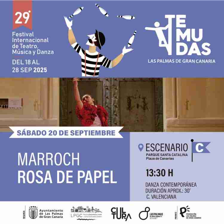Festival Temudas - Danza - "Rosa de papel" de la Compañía Marroch en la Plaza de Canarias (Trasera de Santa Catalina), Las Palmas de Gran Canaria.
