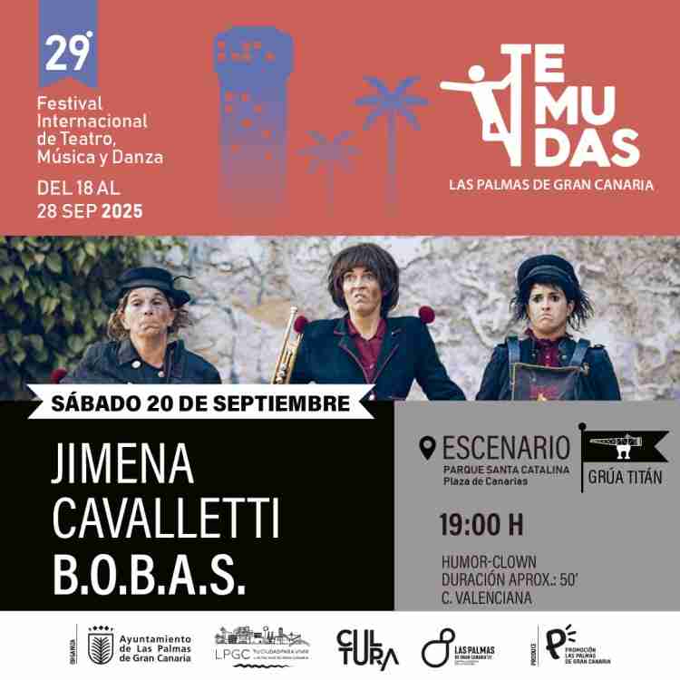 Festival Temudas - Humor - B.O.B.A.S. de la Compañía Jimena Cavalletti en la Plaza de Canarias (Trasera de Santa Catalina), Las Palmas de Gran Canaria.