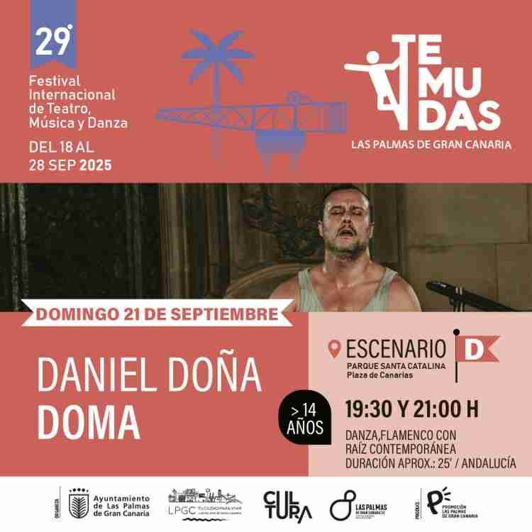 Festival Temudas - Danza - "Doma" de Daniel Doña en la Plaza de Canarias (Trasera de Santa Catalina), Las Palmas de Gran Canaria.