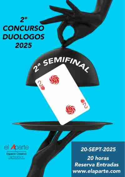 Teatro - 2ª Semifinal del 2º Concurso de Duólogos en El Aparte Espacio Creativo, Las Palmas de Gran Canaria.