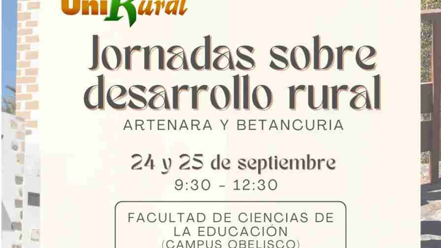 Jornadas sobre desarrollo rural en la Facultad de Ciencias de la Educación, Las Palmas de Gran Canaria.