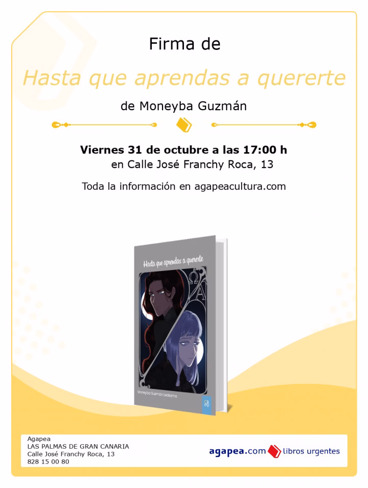 Literatura - Firma del libro "Hasta que aprendas a quererte" de Moneyba Guzmán Ledesma en Librería Agapea Las Palmas, Gran Canaria.