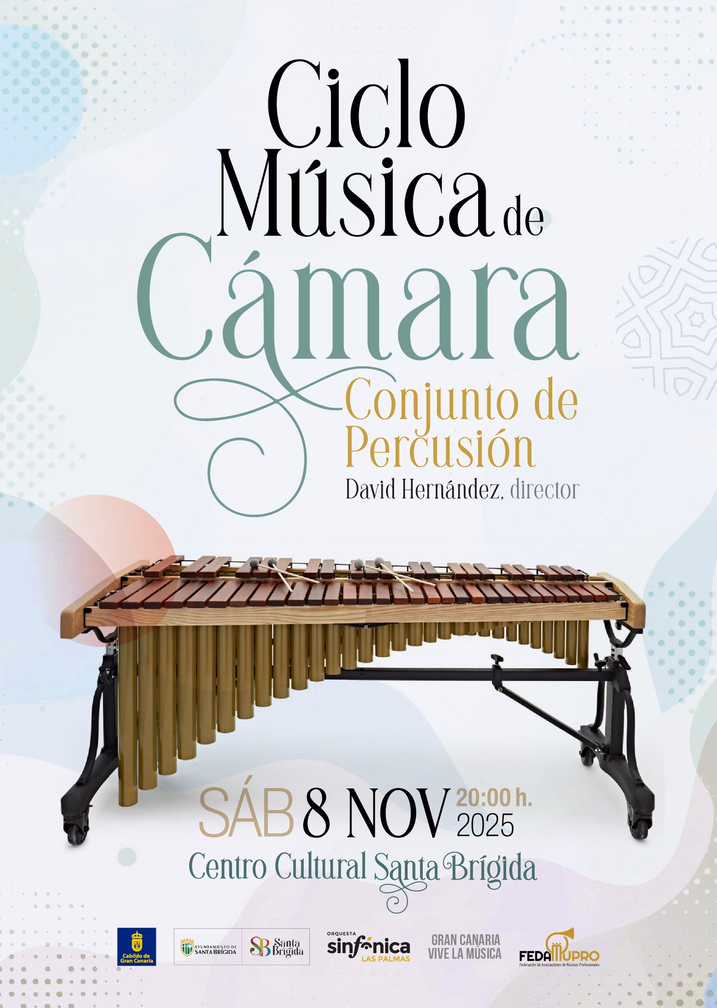 Concierto "Conjunto de percusión" del Ciclo de Música de Cámara en el Centro Cultural de la Villa de Santa Brígida, Gran Canaria.
