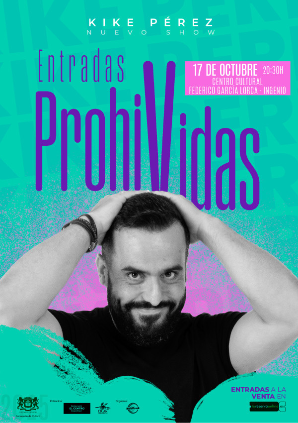 Humor con "Entradas ProhiVidas" de Kike Pérez en el Centro Cultural Federico García Lorca, Ingenio, Gran Canaria.