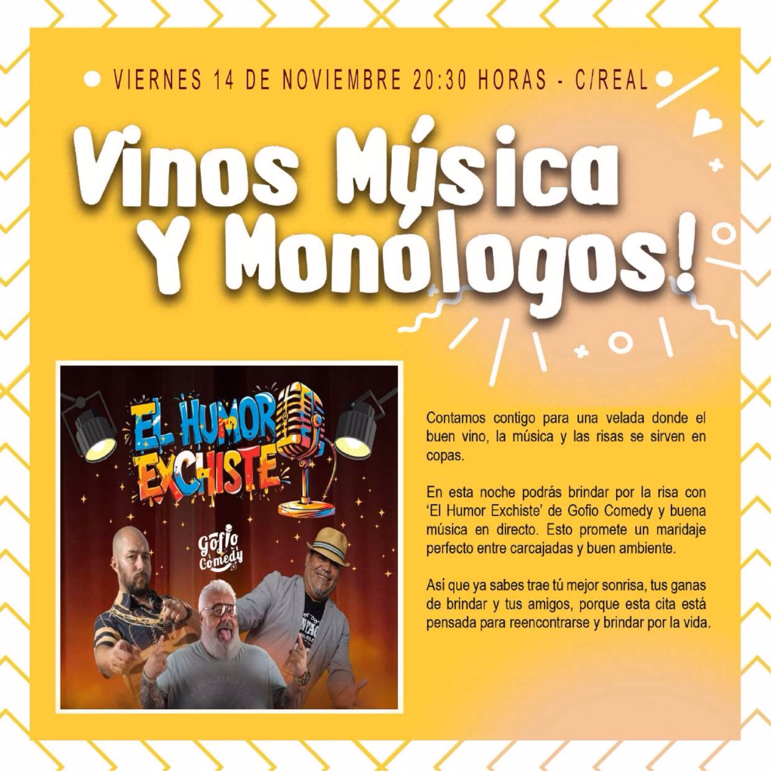 Humor - Vinos, música y monólogos en la C/Real, Santa Brígida, Gran Canaria.