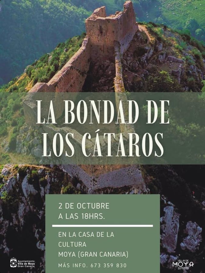 "La bondad de los cátaros" una fuerza para los tiempos actuales, en la Casa de la Cultura de Moya, Gran Canaria.