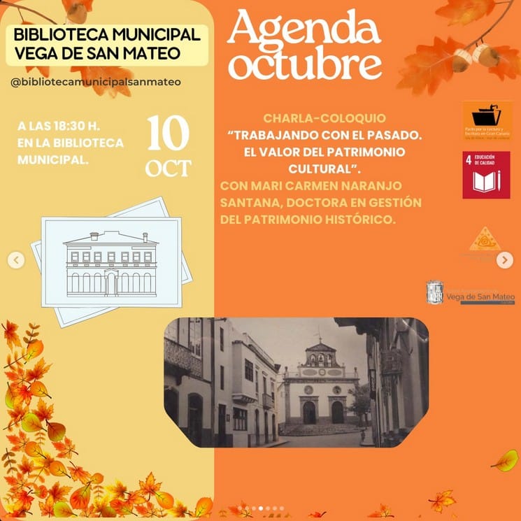Charla "Trabajando con el pasado. El valor del patrimonio cultural" en la Biblioteca Municipal de San Mateo, Gran Canaria.
