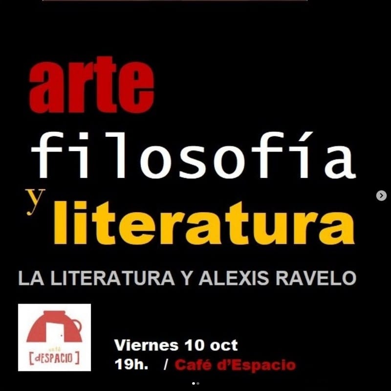 Charla "La literatura y Alexis Ravelo" en Cafe D'Espacio, Las Palmas de Gran Canaria.