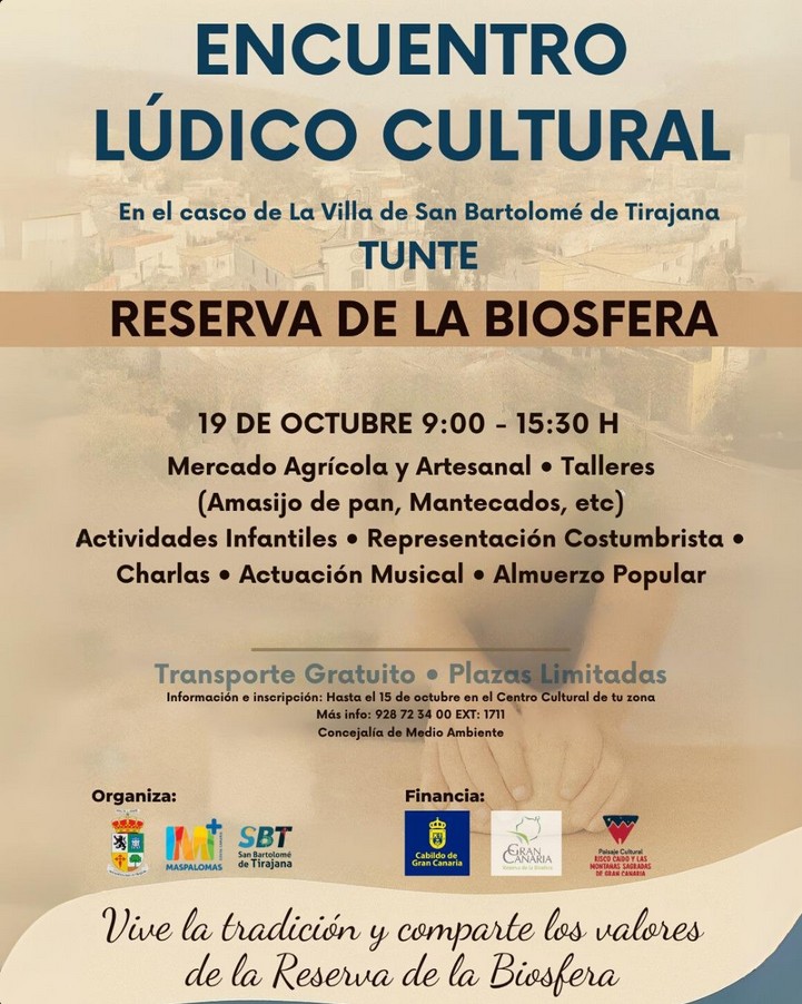 Encuentro lúdico cultural Reserva de la Biosfera en el casco de la Villa de San Bartolomé de Tirajana, Tunte, Gran Canaria.