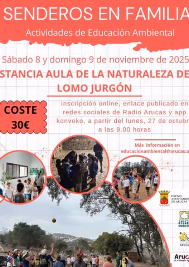 Senderos En Familia - Estancia en el Aula de la Naturaleza del Lomo Jurgón, organizada por el Ayuntamiento de Arucas, Gran Canaria.