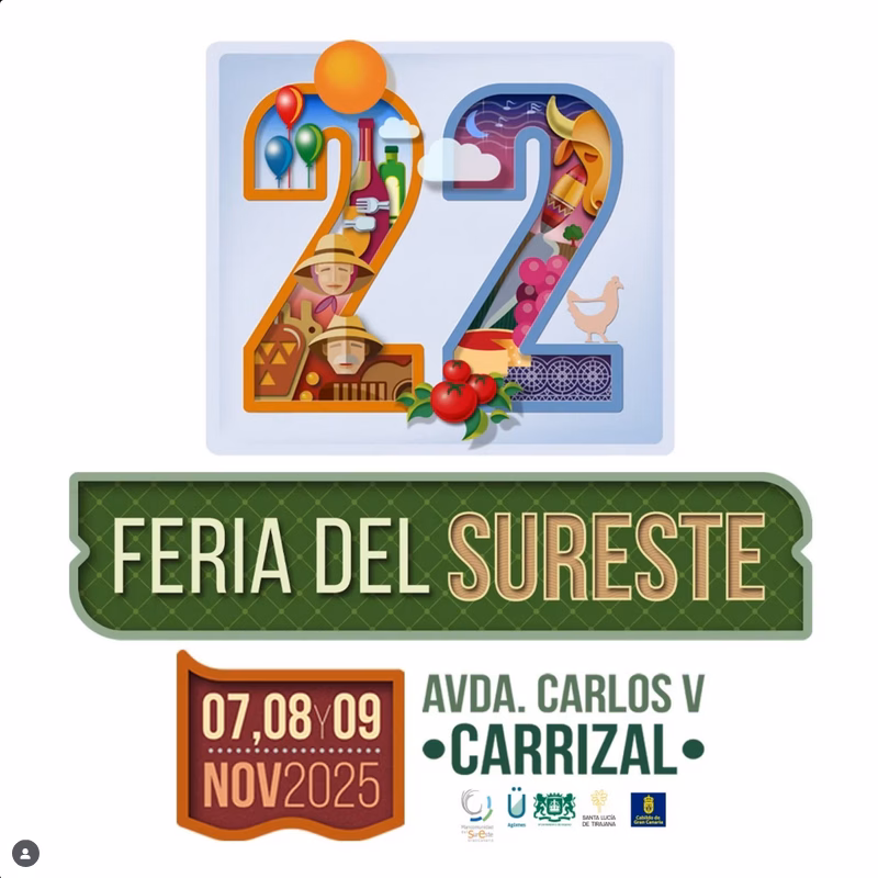 22 Feria del Sureste en Carrizal de Ingenio, Gran Canaria, del 7 al 9 de noviembre.