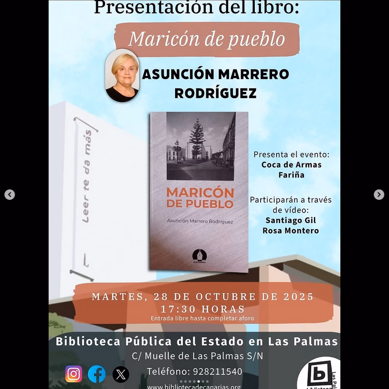Presentación del Libro Maricón de pueblo, de Asunción Marrero Rodríguez en la Biblioteca Pública del Estado de Las Palmas de Gran Canaria.