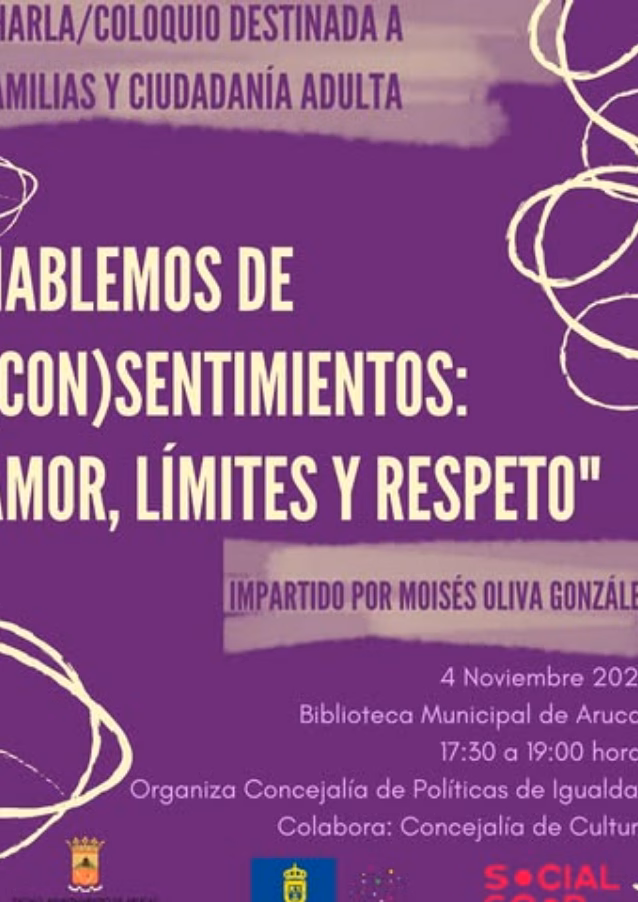 Charla - "Hablemos de (con)sentimientos: amor, límites y respeto" en la Biblioteca Municipal de Arucas, Gran Canaria.