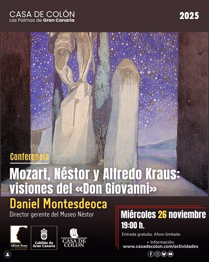 Charla-Conferencia 'Mozart, Néstor y Alfredo Kraus: Visiones del Don Giovanni' en la Casa de Colón, Las Palmas de GC, Gran Canaria.