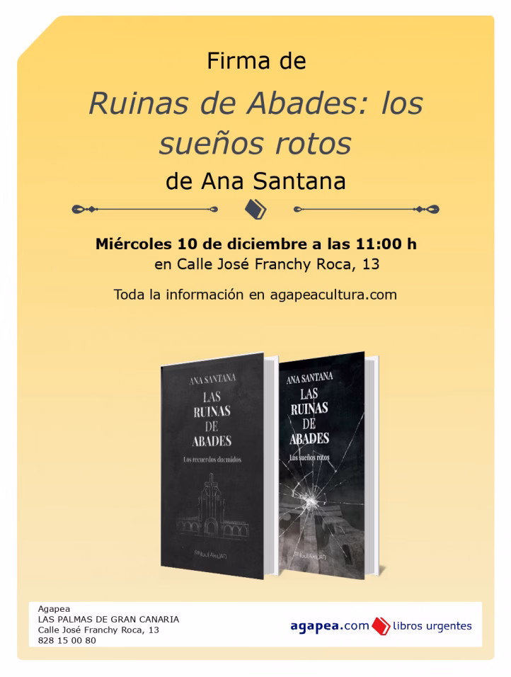 Literatura - Firma de los libros "Las Ruinas de Abades I y II" de Ana Santana en Librería Agapea Las Palmas, Gran Canaria.
