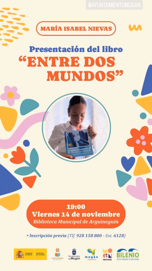 Presentación del Libro "Entre dos mundos" de María Isabel Nievas en la Biblioteca Municipal de Arguineguín, Mogán, Gran Canaria.