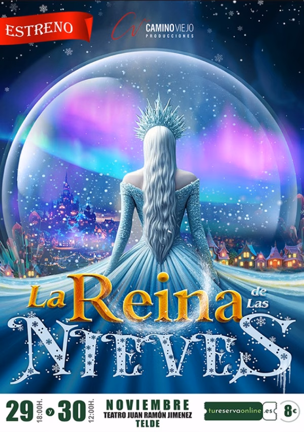 Espectáculo de teatro infantil y familair "La Reina de las Nieves" en el Teatro Juan Ramón Jiménez, Telde, Gran Canaria.